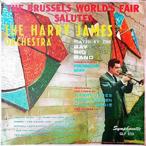 Brussels Worlds Fair Salutes The Harry James