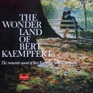 The Wonderland Of Bert Kaempfert