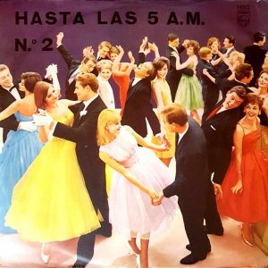 Hasta Las 5 A.M. Nº2