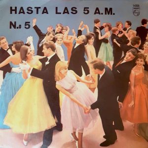 Hasta Las 5 A.M. Nº5