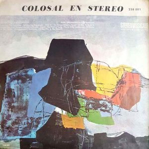 Colosal en Stereo