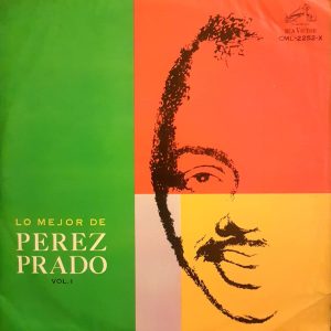 Lo Mejor De Perez Prado Vol. 1