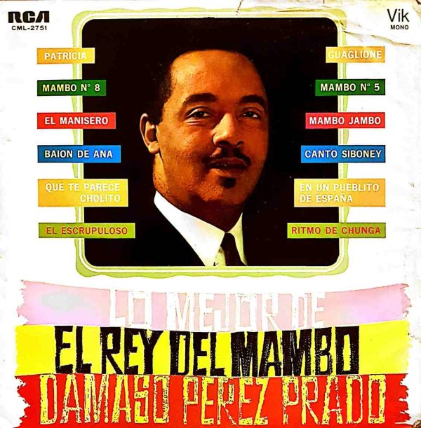 Lo Mejor De "El Rey Del Mambo"
