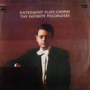 Entremont Toca a Chopin: Polonesas Favoritas