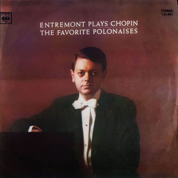 Entremont Toca a Chopin: Polonesas Favoritas