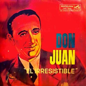 Don Juan, El Irresistible