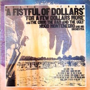 Music From "A Fistful Of Dollars"