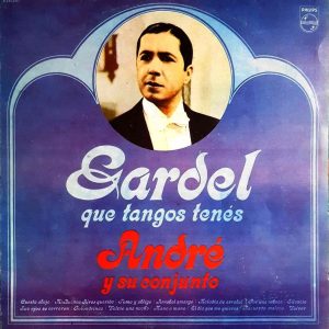 Gardel - Que Tangos Tenés!!!
