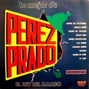 Lo Mejor De Perez Prado