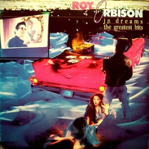 In Dreams: The Greatest Hits