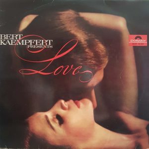 Bert Kaempfert Presents Love