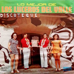 Lo Mejor De Los Luceros Del Valle
