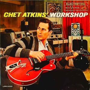 Chet Atkins' Workshop