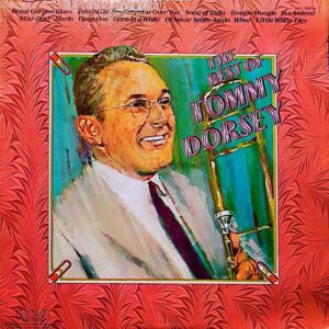 The Best Of Tommy Dorsey