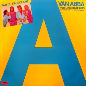 A Wie ABBA (Die Grössten Erfolge Von »Waterloo« Bis »Super Trouper«)
