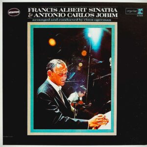 Francis Albert Sinatra & Antonio Carlos Jobim