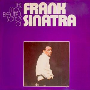 The Most Beautiful Songs Of Frank Sinatra