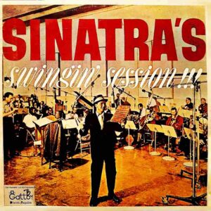 Sinatra's Swingin' Session!!!